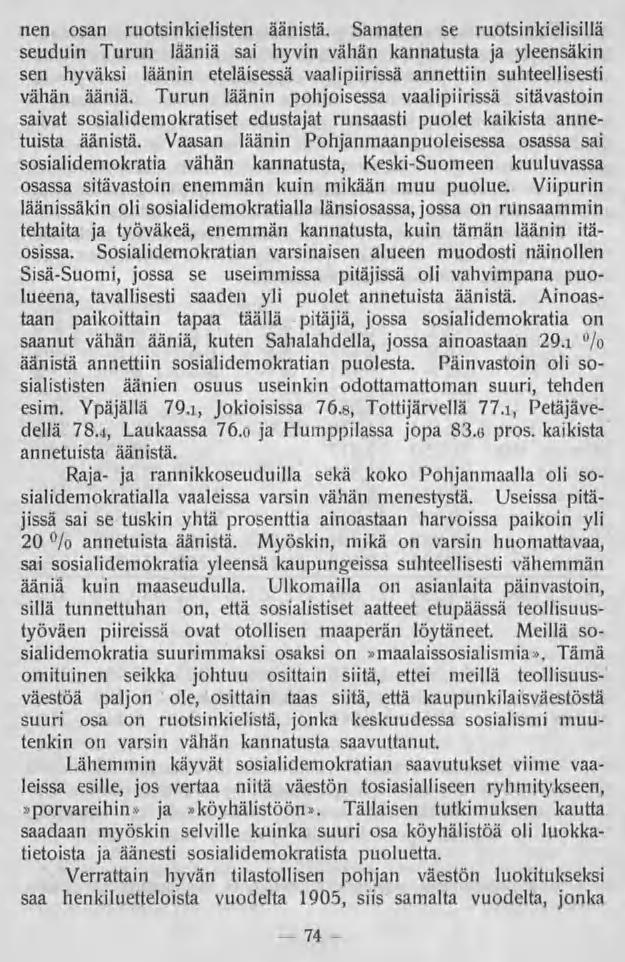 74 nen osan ruotsinkielisten äänistä.