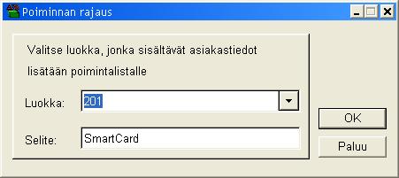 1 Valitse ne, joissa luokka Tavallisin poimintakoodilla tapahtuva asiakkaiden valinta on päävalikon toiminto Poiminta Valitse ne, joissa luokka a) Valinnasta aukeaa poimintakoodin eli luokan b)