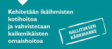 45 Omaishoito muutoksessa, miten maakunnassamme? muutosagentti Annukka Kuismin, Oma Häme -hanke 11.