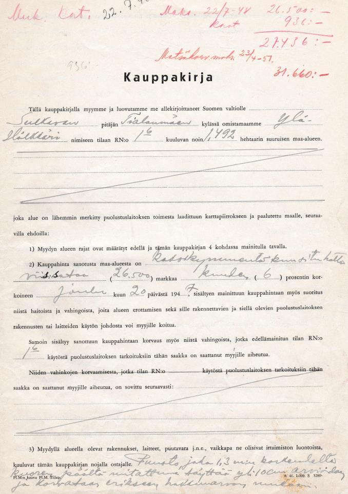 LINNOITUSALUEIDEN HANKINTA 1940 1944 1. Vuoden 1898 pakkolunastuslain mukaisilla sopimuksilla alueen rajoista sekä korvauksista 2.