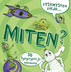Tietokirjat Tietokirjoista saa lukea kaksi (2) kirjaa. Samasta sarjasta saa valita yhden (1) kirjan.
