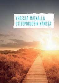 Osteoporoosi Käypä hoito -suositukseen perustuva Luustopassi sisältää lisäksi tietoa luustoterveydestä,