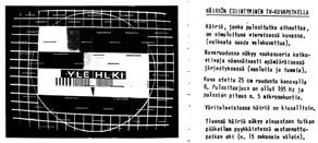 Tässä kuvassa osa erään selvitysmateriaalin sivusta. Tavallisen TV-katselijan näkökulmasta häiriövalitusten osoite oli luonnollisesti Yleisradion neuvontaosasto.