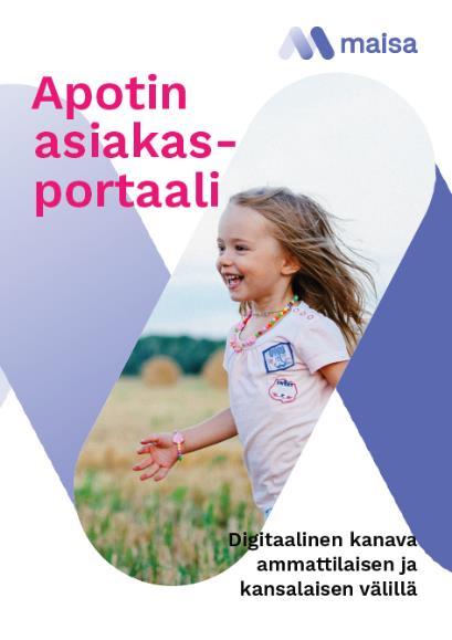 Kansalainen voi Maisan kautta mm.