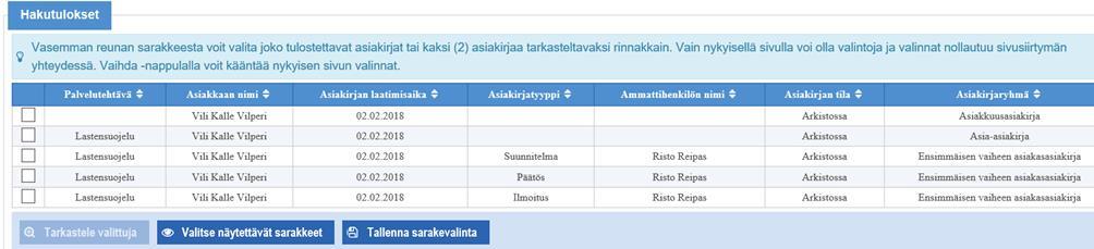 Käyttöohje 21 Kuva 17 Esimerkki hakutuloksista Sosiaalihuollon asiakastiedon arkistossa Asiakirjan tila -sarakkeessa on arvo arkistossa, kun kyseessä on normaali asiakirja ja mitätöity