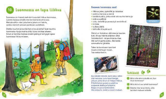Jokaisessa jaksossa on Tutki ja toimi -aukeamia, joissa ohjataan oppilaita toiminnallisuuteen ja yhdessä tekemiseen. Jakso päättyy kertausaukeamaan, jossa kerrataan yhdessä toimien, usein pelaten.