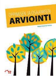 kirjailija: kirsti lonka ISBN 978-95--2899-7 Sinä olet tähti Jokaisella on vahvuudet, jotka voi tunnistaa ja saada näkyville. Kun on löytänyt vahvuutensa, on helpompi kehittyä ihmisenä.