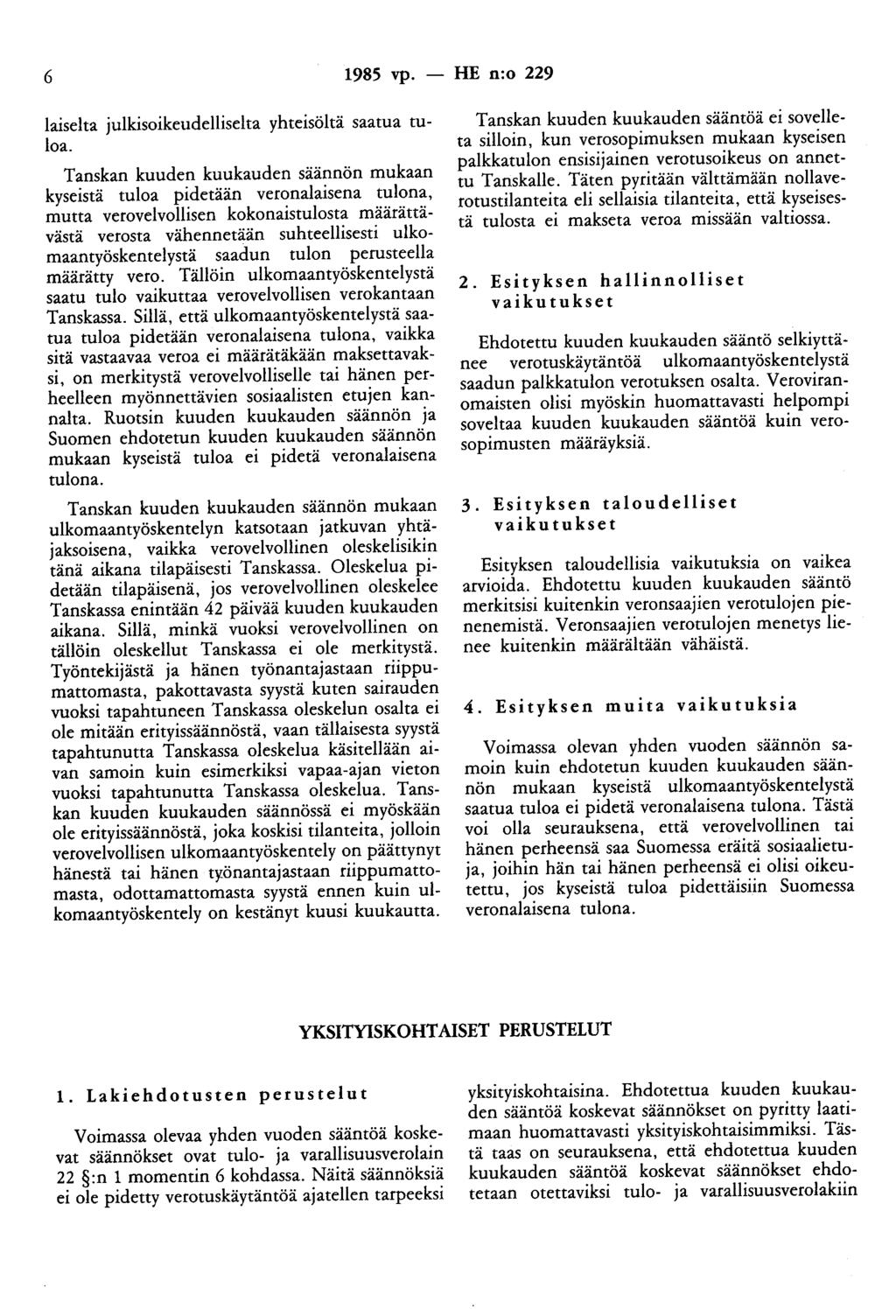 6 1985 vp. - HE n:o 229 laiselta julkisoikeudelliselta yhteisöitä saatua tuloa.