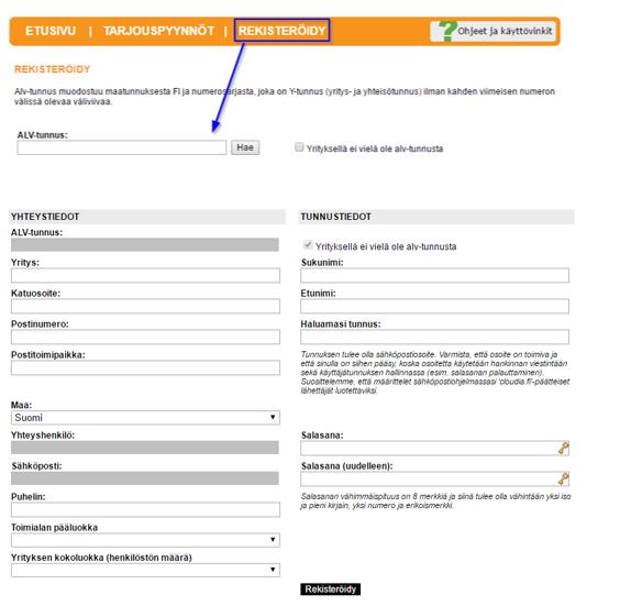 Rekisteröitymien ja kirjautuminen Tarjouspalveluun Rekisteröityminen Rekisteröityminen tapahtuu täyttämällä siihen tarkoitettu lomake (syötetään yrityksen ALV-tunnus, yritystiedot ja