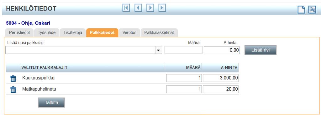 - Verotus -välilehdellä voidaan syöttää ja muokata verokortin tietoja o Verokorttityypin valinta vaikuttaa siihen mitä kenttiä voidaan täyttää - Alla olevassa esimerkissä henkilölle on syötetty