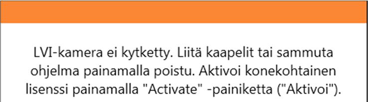 4 Käyttöoikeuden hankkiminen Ohjelmiston kanssa käytettävä kamerajärjestelmä voidaan lisensoida eri toiminnoille.