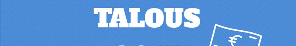TALOUS JA VARAINHANKINTA Teksti: Juha Kylmälä Palokunta on taloudellisesti riippuvainen palokuntasopimuksen mukaisista tuloista,