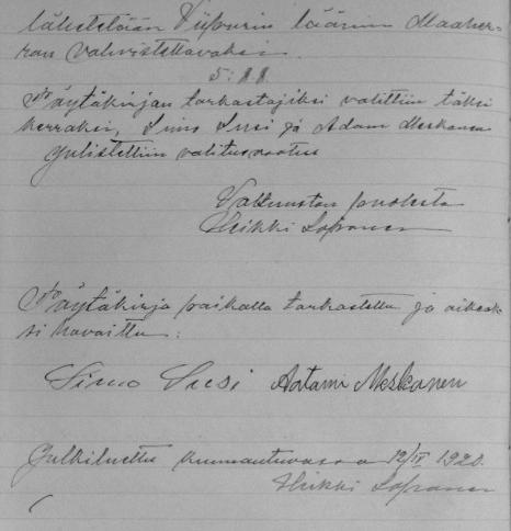 5: Pöytäkirjan tarkastajiksi valittin täksi kerraksi Simo Susi ja Adam Meskanen. Julistettiin valitusosotus. Valtuuston puolesta Pöytäkirja paikalla tarkastettu ja oikeaksi havaittu.