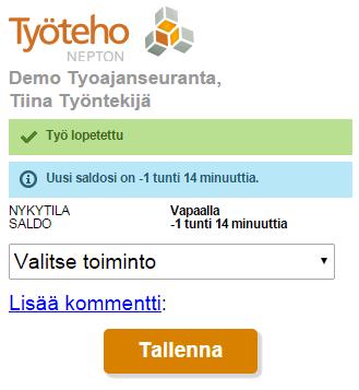 Mobiilileimaaminen toiminnon lopettaminen Päivän lopuksi lopetetaan työ. Palvelu kertoo uuden liukumasaldosi. 1.