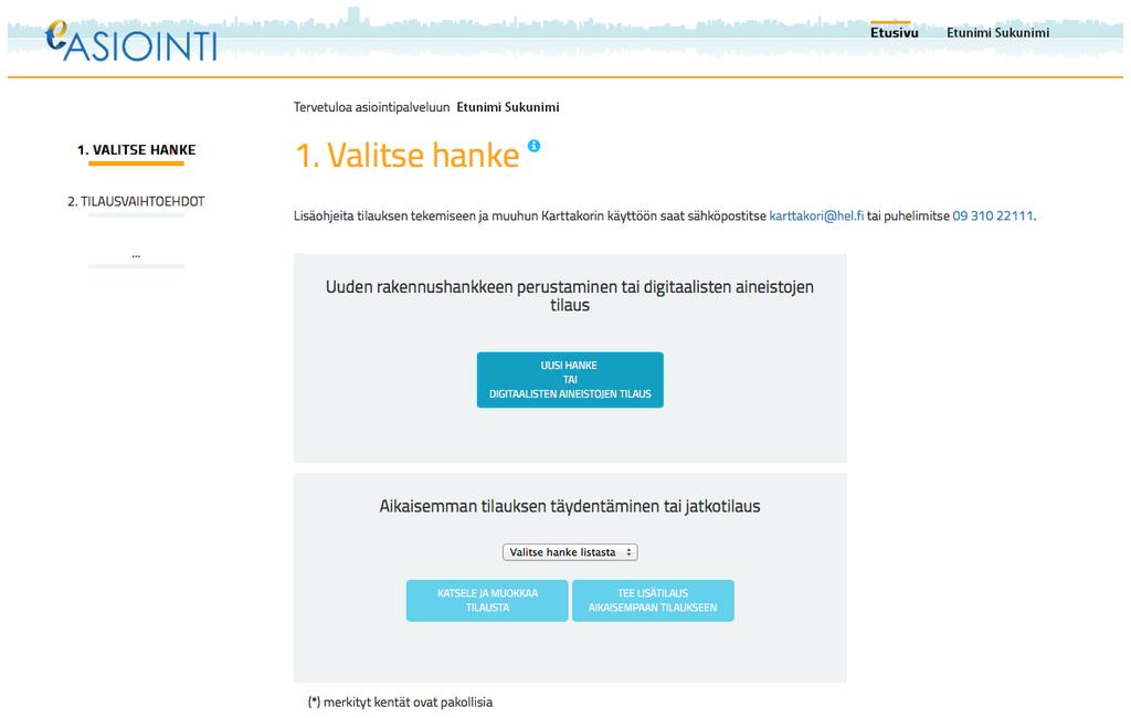 5 (16) 4 Tilauksen aloittaminen Karttakori-palveluun kirjautumisen jälkeen avautuu ensimmäisenä Valitse hanke -sivu, jonka avulla päästään aloittamaan palvelun käyttö.