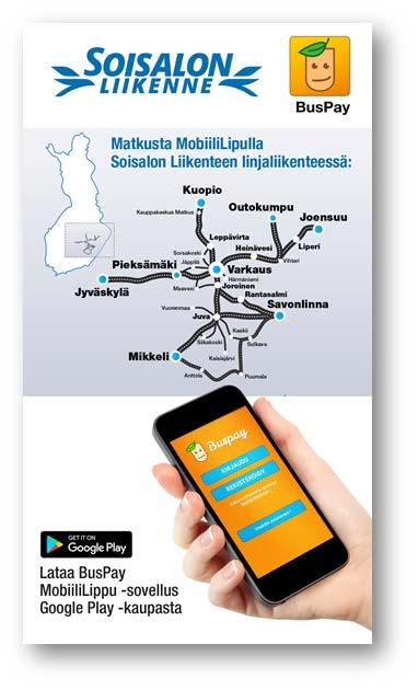 BusPay Mobiililippu käytössä Kemi-Tornio -alueella, Varkauden paikallis- ja reittiliikenteessä, Kemin paikallisliikenteessä, Kokkolassa, Kerimäellä, Ylivieskan paikallisliikenteessä, sekä Savonlinnan