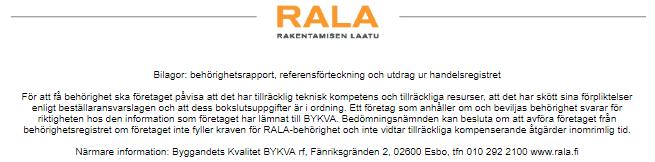 Katehuolto Oy FO-nummer 0478019-8 Hemort Tampere har behörighet inom följande sektorer: Utvändig och invändig väggbeklädnad: Yttertak (2.