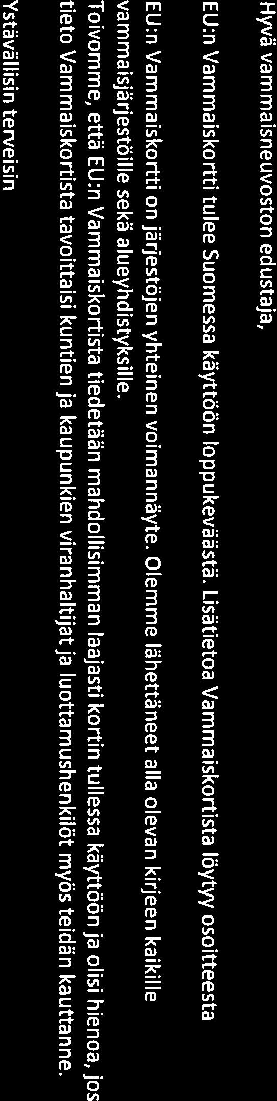 Virolainen Pertti Lähettäjä: Vammaiskortti/KVPS <vammaiskortti@kvps.fi> Lähetetty: 9.