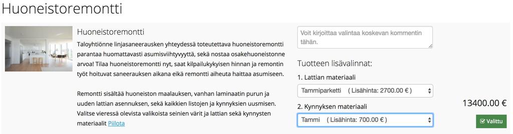 Miten parannat kannattavuutta lisä ja muutostöiden osalta?