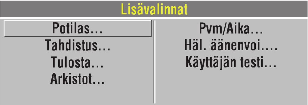 Perustietoja POTILASTIETOJEN SYÖTTÄMINEN Seuraavissa jaksoissa kuvataan, miten potilaan nimi, potilastunnus, ikä ja sukupuoli syötetään ja miten niitä