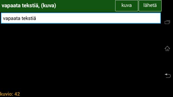 ota kuva -> teksti+kuvahavainot - huom: kuvan voi liittää samalla tavalla mihin tahansa syötteeseen. Havainnekuvilla ei ole vaikutusta mittaustulokseen.