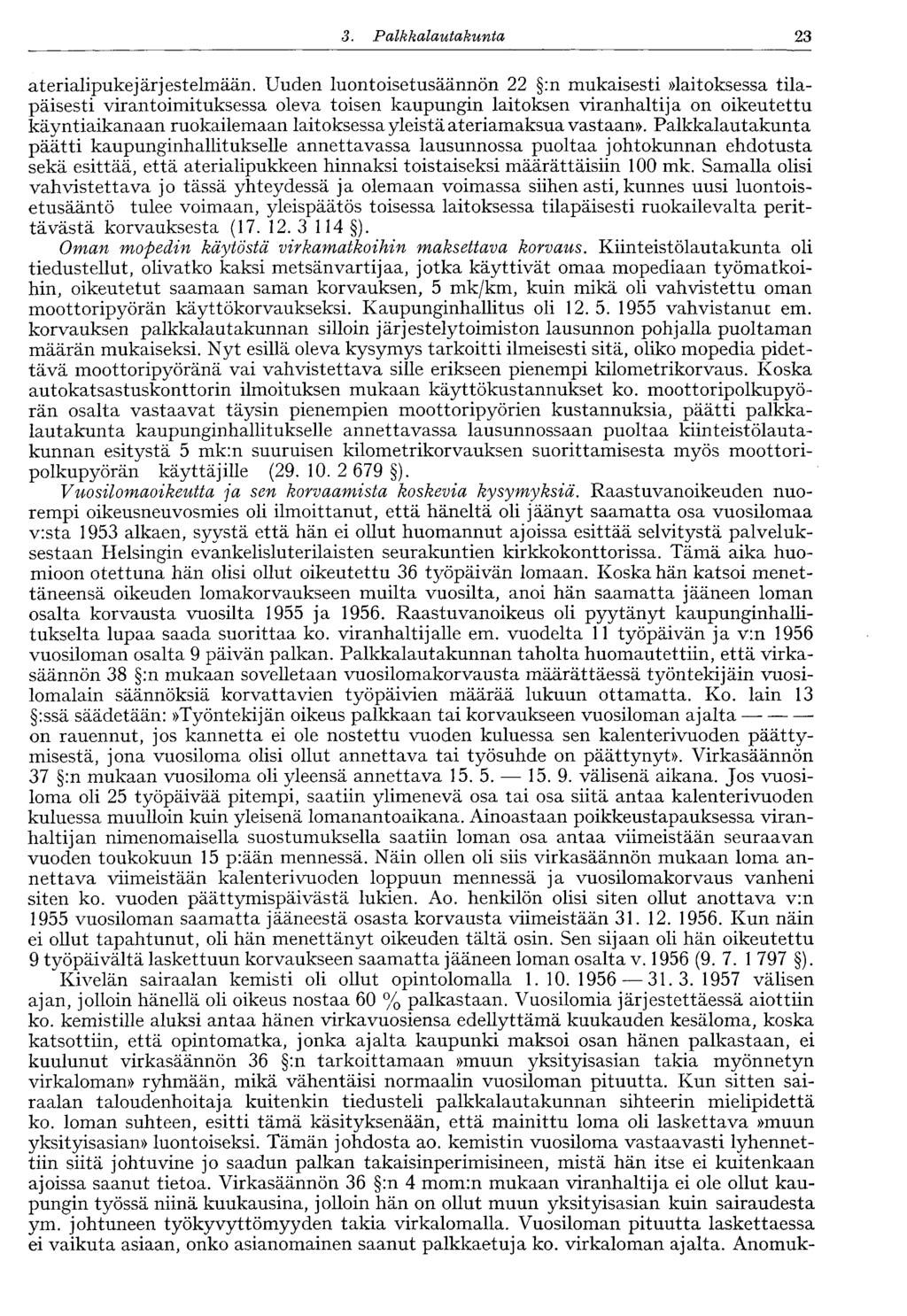 23 3. Palkkalautakunta aterialipukejärjestelmään.