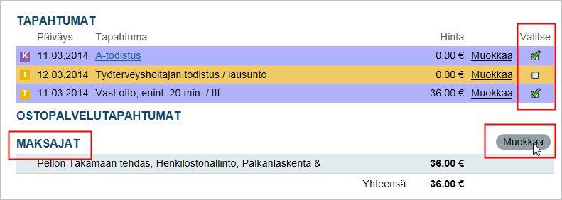 Istunnon maksajat ja maksuosuudet näytetään tapahtumatietojen jälkeen. 3.2.7.1.