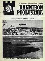 Mielenkiintoisesti Kantola käyttää lähteenä sekä kapteeni Jaakko Valtasen haastattelua hänen Ruotsiin tekemästään opintomatkasta että Rannikon Puolustaja esitteli ohjustekniikkaa keväällä 1970.