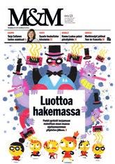 MARKKINOINTI & MAINONTA Markkinoinnin ja myynnin yhteisö MARKKINOINTI&MAINONTA on mainonnan, markkinoinnin ja myynnin äänenkannattaja sekä oman alansa johtava media.