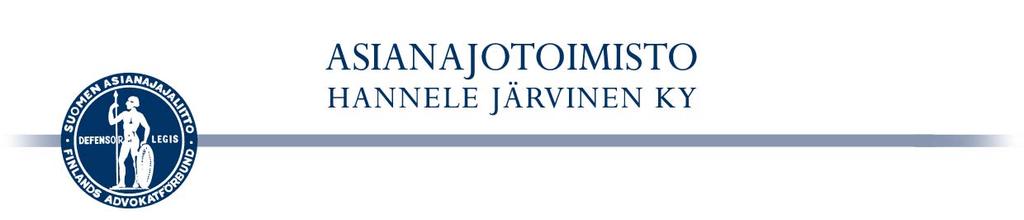 YKSITYISHENKILÖN TOIMEKSIANTOSOPIMUS numero vastaanottopäivä [juttunumero] [pvm] Toimeksiantaja: [nimi] [osoite] [sähköposti] [hetu] [puhelin] [puhelin 2] Asianajaja, toimipaikka ja asianajosihteeri: