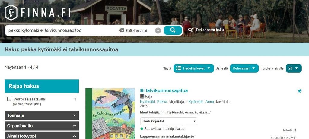 Tämä ei kuitenkaan haitannut varsinaisessa tehtävässä suoriutumista, sillä hakutuloksesta toiseen siirtyminen pystyttiin hahmottamaan ja hakutulosten oikea lukumääräkin selvisi edetessä.