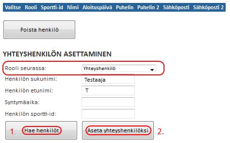 Avautuvasta työkalusta haetaan henkilöt tietokannasta nimen, syntymäajan tai sportti-id:n perusteella (painike 1).