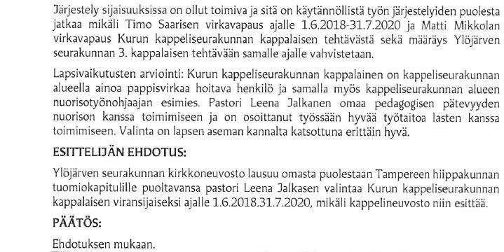 Kurun kappelineuvosto 8.5.2018-4- Kappelineuvosto antaa lausunnon Ylöjärven kirkkoneuvostolle ja sitä kautta tuomiokapitulille Kurun kappalaisen sijaisuutta varten 1.6.2018 31.7.2020.