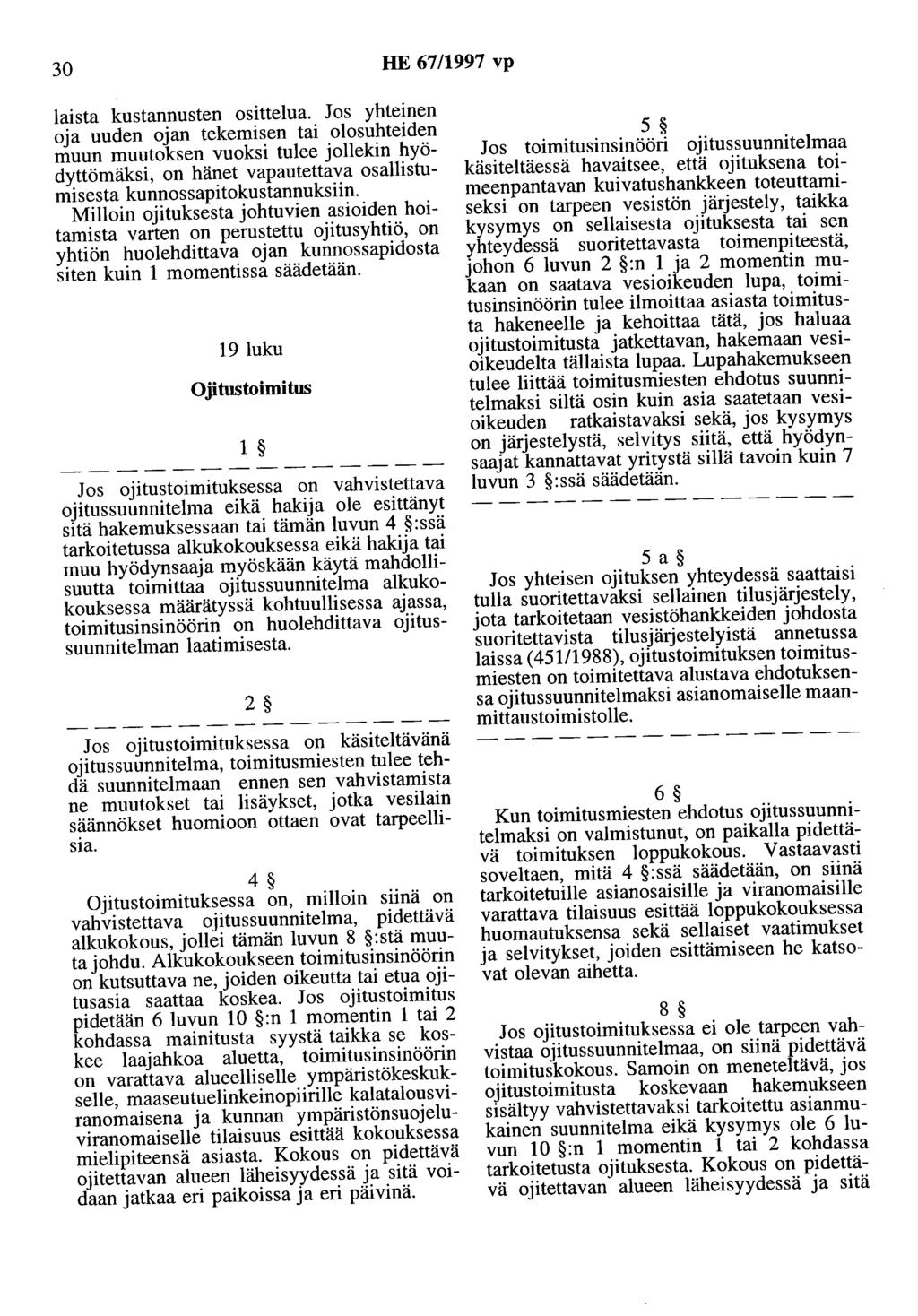 30 HE 67/1997 vp laista kustannusten osittelua.