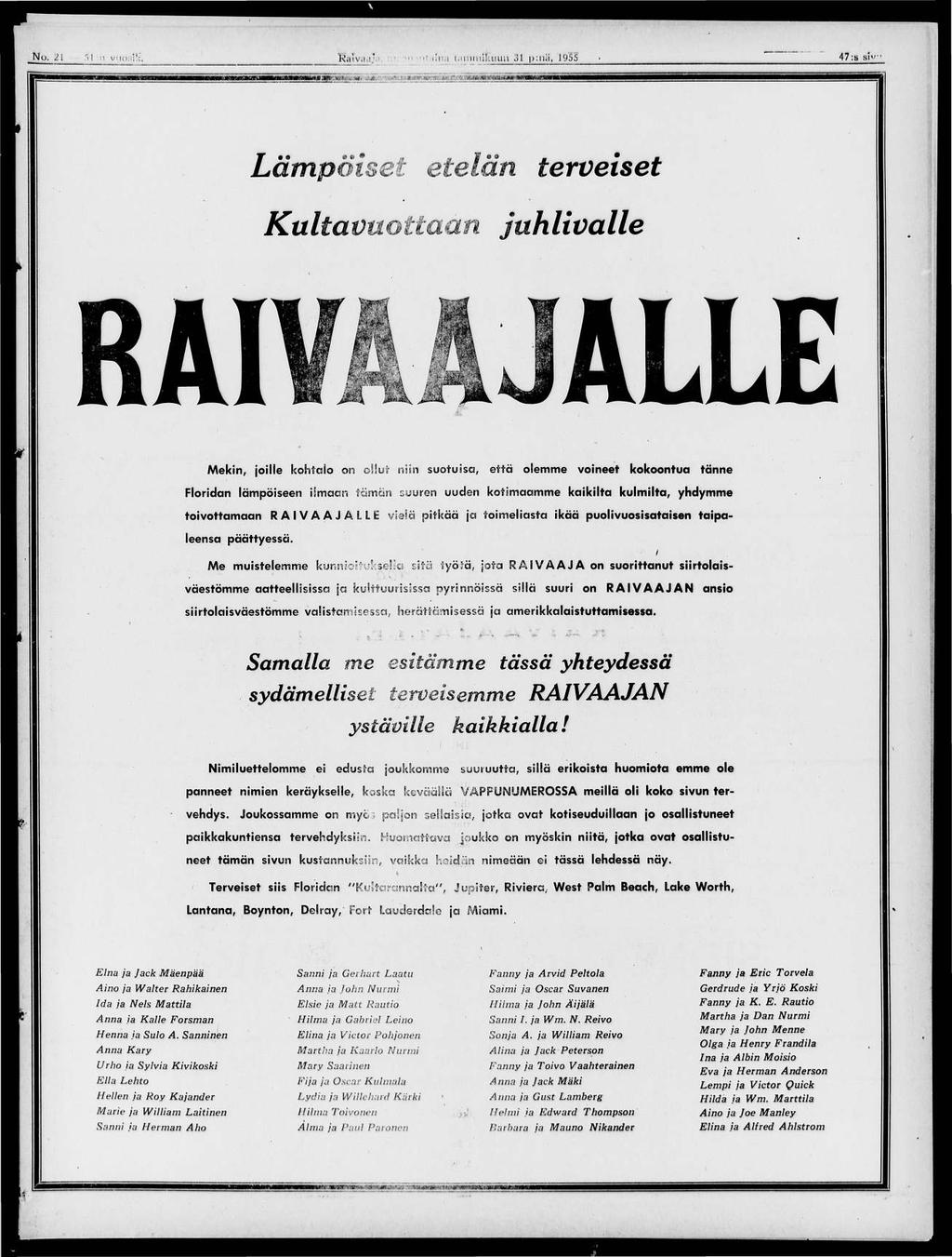 No. n M n vuosik. Kaivaa s» iin;i l.miiuikuuii 31 pmii, 1935 47 :s siv iankmm^:m< J J t..v» ' % ' Ä.-.