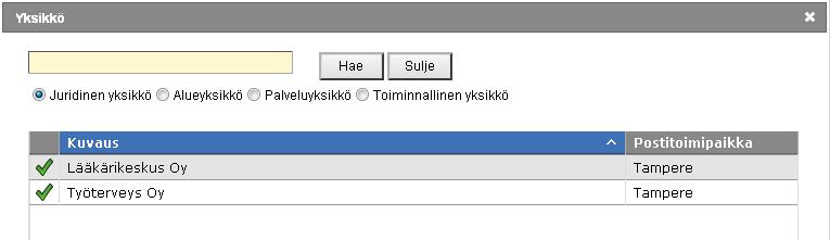 Näyttökuva: Organisaatioiden hakeminen Tilikausi päättyy aikavälillä, hakuehtoon valitaan kalenterista aikaväli, jolla tilikauden päättymispäivän pitää olla.