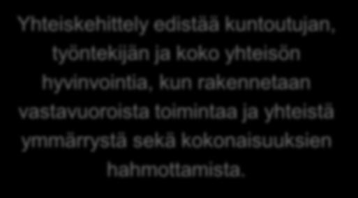 Kuntoutujien yksilöllisiin tarpeisiin ja yhteiskunnan moninaisuuden tuomiin haasteisiin vastataan taitavalla yhdyspinoille rakentuvalla verkosto-osaamisella, joka