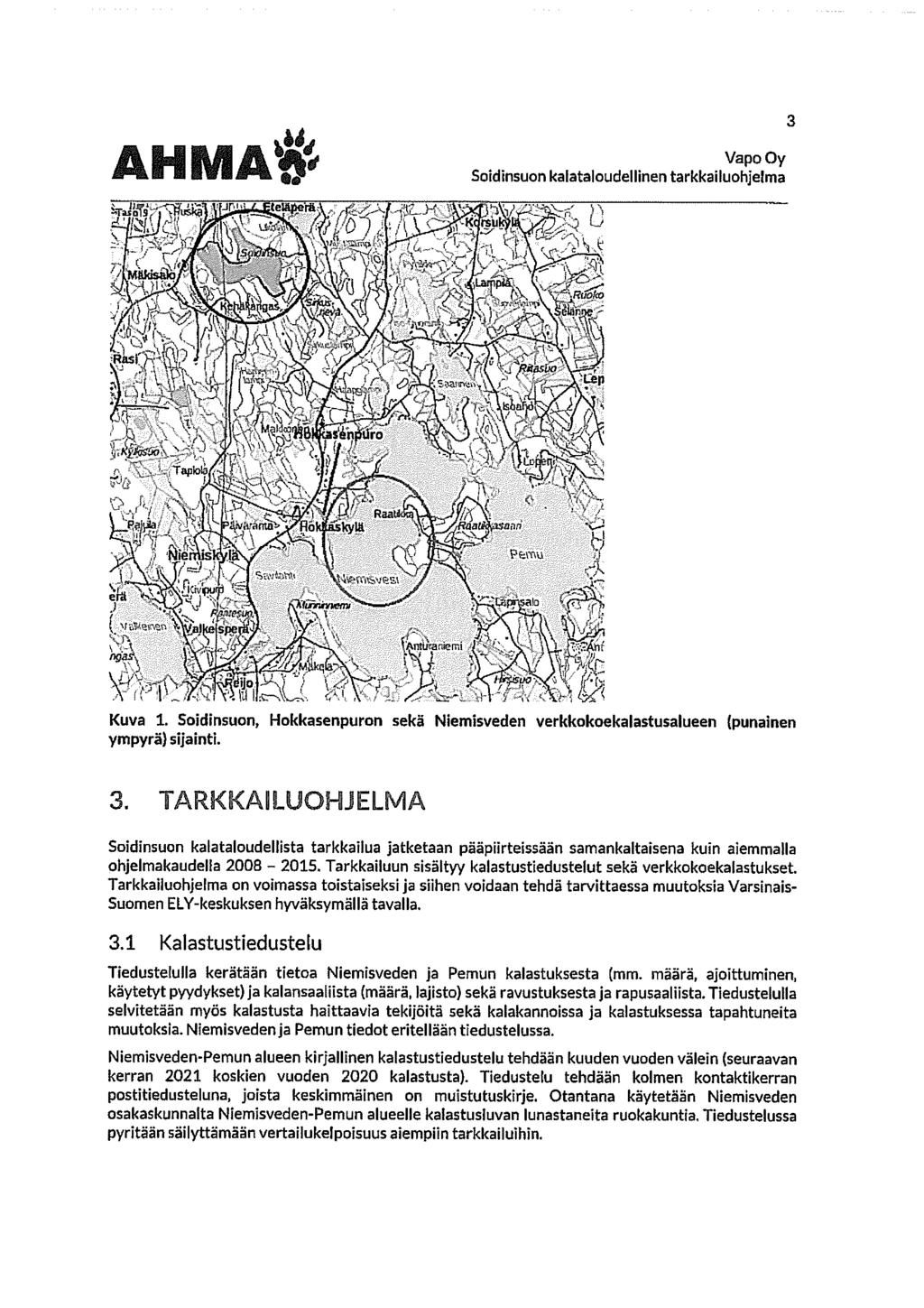 AHMA ~ VapoOy Soidinsuon kalataloudellinen tarkkailuohjelma 3 