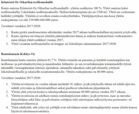 LIITE 1. Esimerkkejä tavoitteiden esittämisestä talousarviossa ARTTU2-tutkimuskunnissa. Esimerkkiotos on valittu kunnista, joissa tavoitteiden asettaminen tapahtuu kunnan päättämän kaavan mukaan.