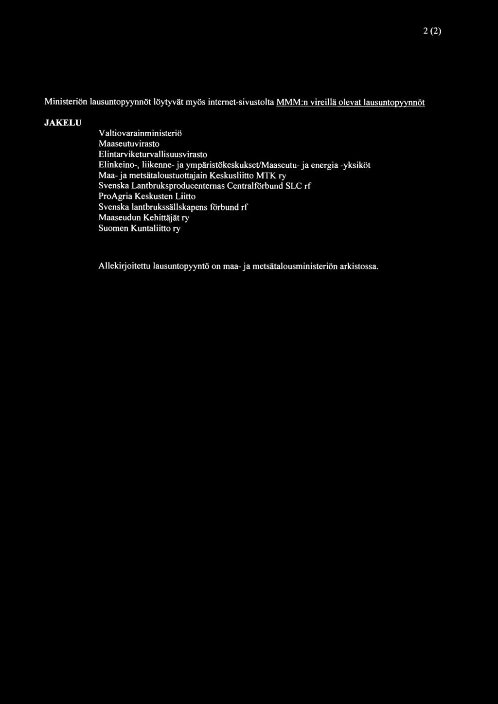 metsätaloustuottajain Keskusliitto MTK ry Svenska Lantbruksproducentemas Centralforbund SLC rf ProAgria Keskusten Liitto Svenska
