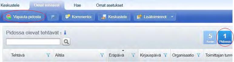 veloituslaskun avaamalla pidossa olevat laskut kohdasta Omat tehtävät ja Pidossa.