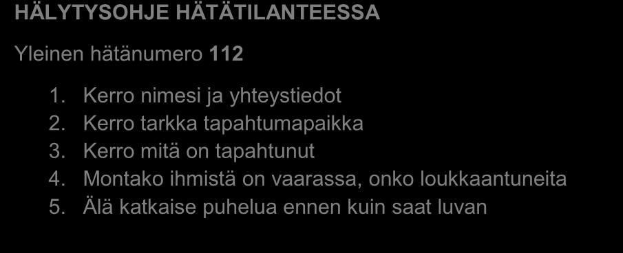 heijastinta. PARTIOT KULKEVAT OMALLA VASTUULLAAN!! 1. Keskeyttäneet partiot sekä lievissä tapaturmissa (ei kiireellinen): Toimikaa sinisen laatikon ohjeiden mukaan.