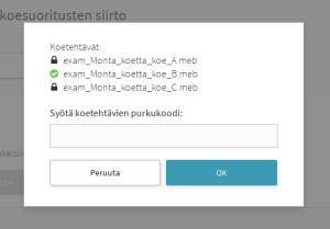 6. Palvelin pyytää kaikkien koetehtävien purkukoodit. Voit syöttää koodit vapaavalintaisessa järjestyksessä. 7. Opiskelijat valitsevat kokeen kirjautumisen yhteydessä.