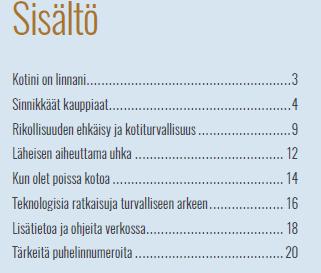 Turvallisen vanhuuden puolesta Suvanto ry Tilattavissa: info(at)suvantory.fi tai puh.
