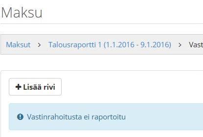 Klikkaa Lisää rivi kun haluat ilmoittaa vastinrahoituksen.