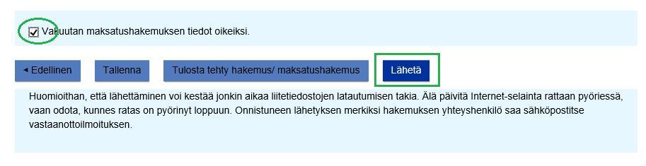 Lähetys ja vastaanottoilmoitus Kun kaikki pakolliset kohdat on täytetty, voi EUSAnimenkirjoittajaoikeuden omaava henkilö