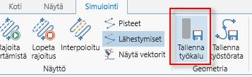 Simulointi-moodissa tallentaa työkalun joko rautalanka- tai