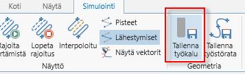 Simulointi-moodissa tallentaa työkalun joko rautalanka- tai
