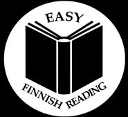 A HELPPO HANNA Minna Canth Hanna on nuori tyttö, joka huomaa, että onnellinen lapsuus on päättynyt. Isä on humalassa, ja äiti on surullinen.