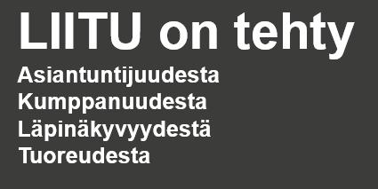 LIITU ON AVOIN VAIKUTTAJA JA